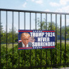 Trump Never Surrender Banner 24in x 48in 2024